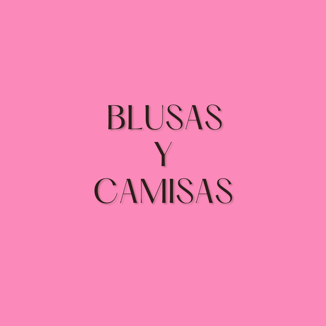 Blusas y Camisas